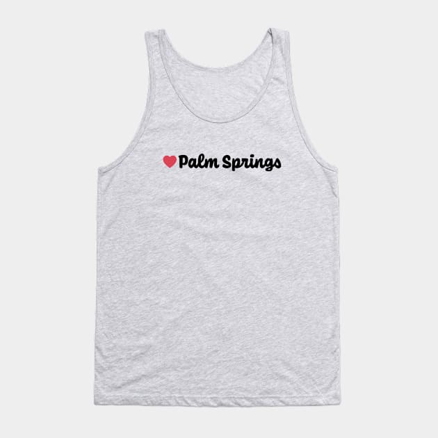 Palm Springs Heart Script Tank Top by modeoftravel